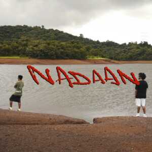 Nadaan - Seedhe Maut