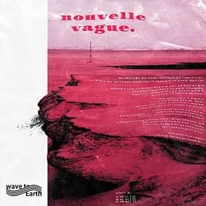 ​​wave to earth - Nouvelle Vague (English Translation) - Lyrxo English Translations