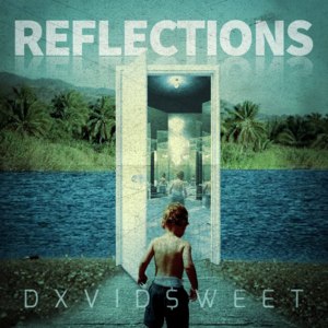 Reflections - David Sweet