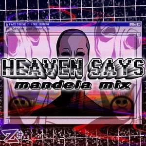 Heaven Says (Mandela Mix) - Z Sharp Studios