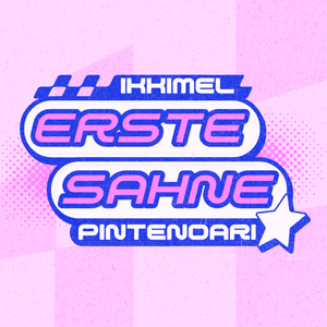 ERSTE SAHNE - Ikkimel & Pintendari