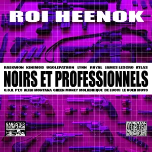 Bel Emballage Sans Le Contenu - Roi Heenok (Ft. Raekwon)