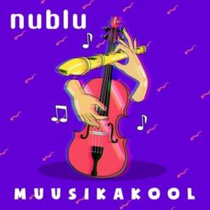 Muusikakool - Nublu