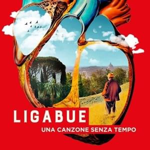 Una canzone senza tempo - Ligabue