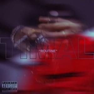 Routine - Timal