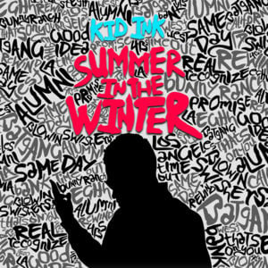 Summer in the Winter - Kid Ink (Ft. Omarion)