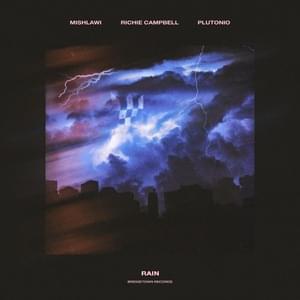 Rain - ​​mishlawi (Ft. Plutonio & Richie Campbell)