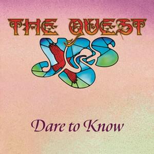 Dare to Know - Yes