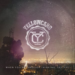 The Sound of You and Me - Yellowcard