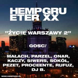 Życie Warszawy 2 - Hemp Gru (Ft. Kaczy, Małach/Rufuz, Parzel & Siwers, Płomień 81, Proceente & Sokół)