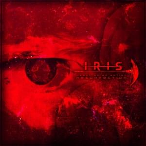 Too Dangerous (Resurrection) - IRIS Official