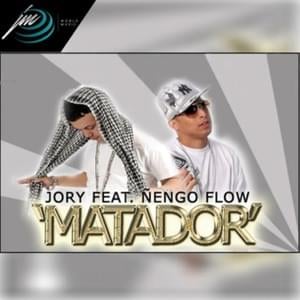 Matador - Jory Boy (Ft. Ñengo Flow)