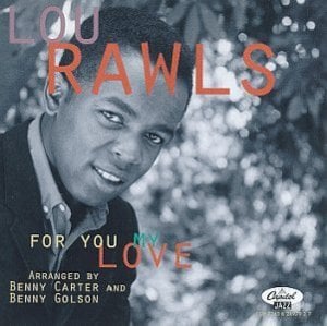 Just Squeeze Me (But Don’t Tease Me) - Lou Rawls