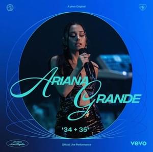 34+35 (Vevo Official Live Performance) - Ariana Grande