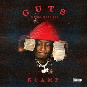 Guts - K CAMP (Ft. True Story Gee)