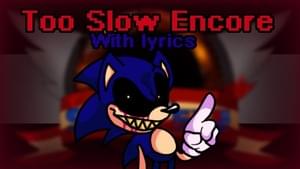 To Slow Encore WITH LYRICS - TheKangaroo (Ft. TopHat Studios)