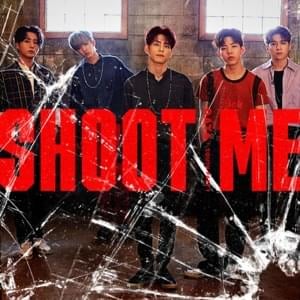 SHOOT ME - DAY6