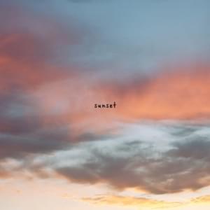 ​sunset - ​gnash