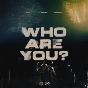 WHO ARE YOU? - Oddwin (Ft. OmarCameUp & PE$O PETE)