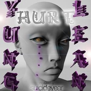 Hurt - Yung Lean