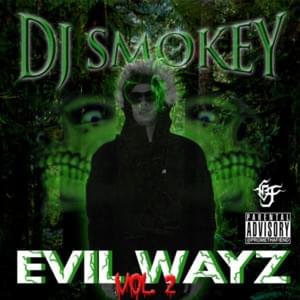 Kill at Will, Pt. 2 - DJ Smokey