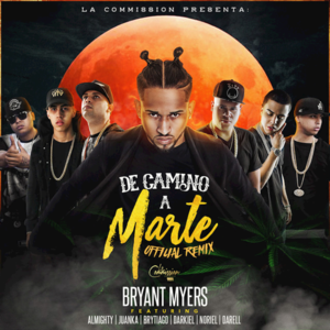 De Camino a Marte (Remix) - Bryant Myers (Ft. Almighty, Brytiago, Darell, Darkiel, Juanka & Noriel)