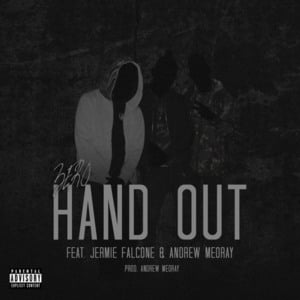 Hand Out - Zero (Rapper) (Ft. Jermie Falcone & No Love For The Middle Child)