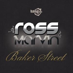 Baker Street - DJ Ross & Marvin