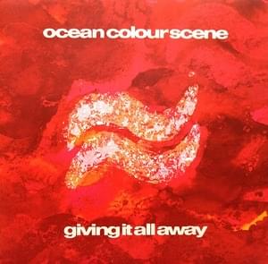 Giving It All Away - Ocean Colour Scene