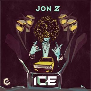 ICE - Jon Z