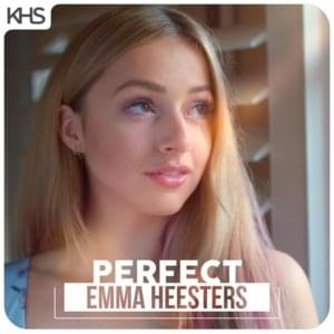 Perfect - Emma Heesters