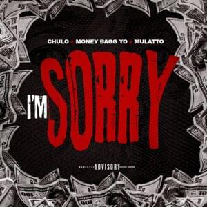 Im Sorry - Chulo (Ft. Latto & Moneybagg Yo)