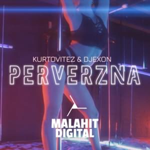 Perverzna - Djexon & Coja