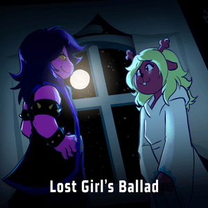 Lost Girl’s Ballad - NyxTheShield