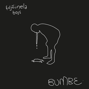 BUMBE - FUJČINELA BOJS