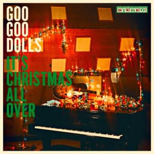 Have Yourself A Merry Little Christmas - The Goo Goo Dolls