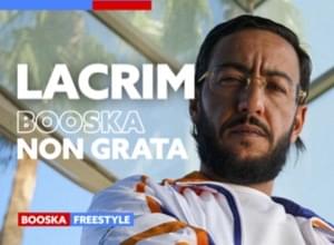 Booska Non Grata - Lacrim