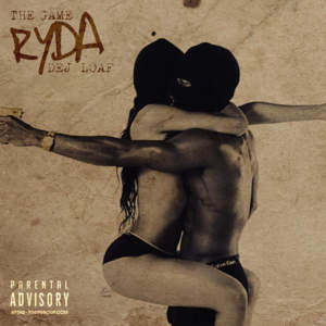 Ryda - The Game (Ft. DeJ Loaf)