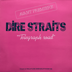 Telegraph Road - Dire Straits