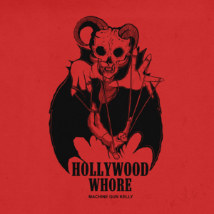 Hollywood Whore - mgk