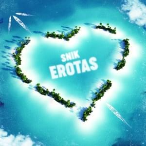 Έρωτας (Erotas) - Snik