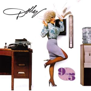 9 to 5 - Dolly Parton