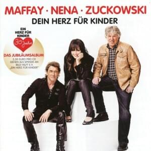 Dein Herz für Kinder - Nena (Ft. Peter Maffay & Rolf Zuckowski)