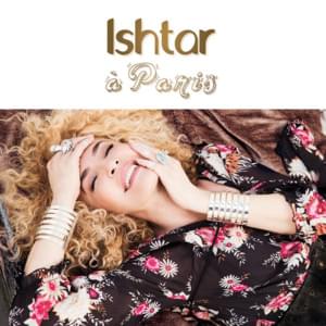 À Paris - Ishtar (Ft. Los Niños De Sara)