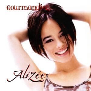 Gourmandises - Alizée