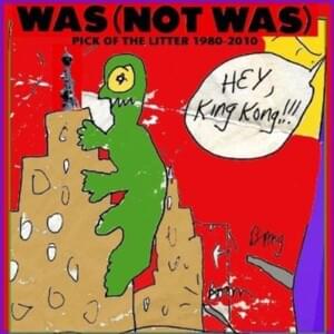 Out Come the Freaks (7" Version) - Was (Not Was)