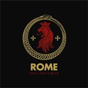 One Lion’s Roar - Rome