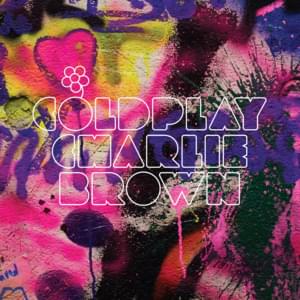 Charlie Brown - Coldplay