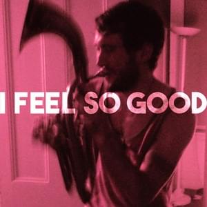 I Feel So Good - Jukebox the Ghost