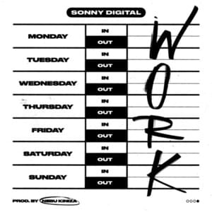 Work - Sonny Digital & Black Boe